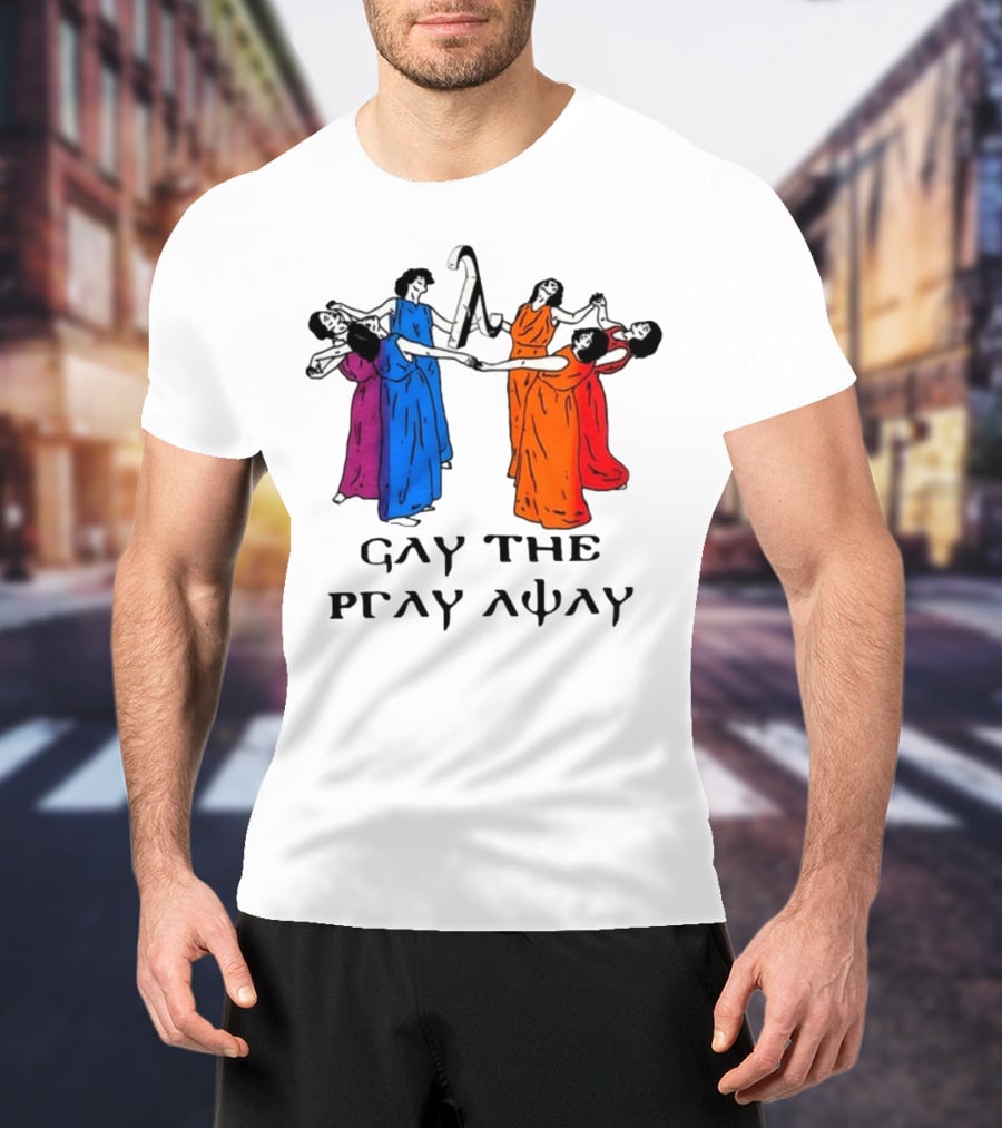 Skeeveco Gay The Pray Away Colorful Dancing Figures T-Shirt