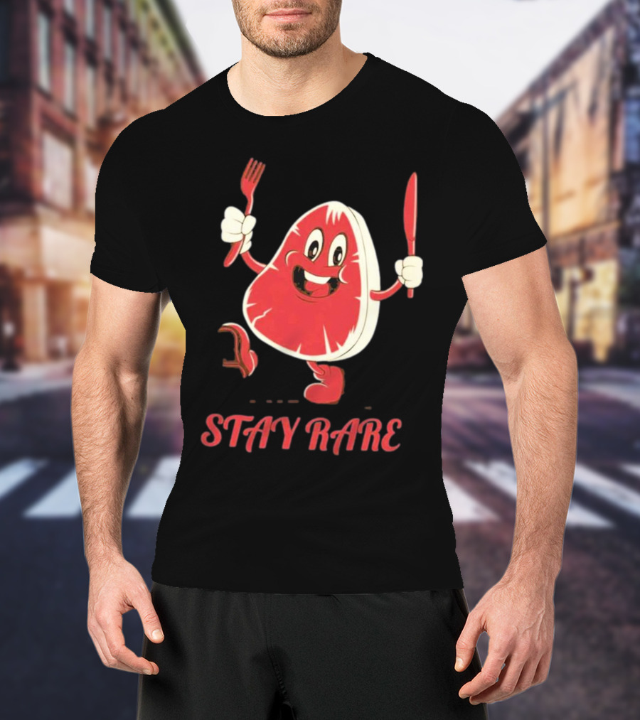 Stay Rare Cartoon Steak With Fork And Knife T-Shirt