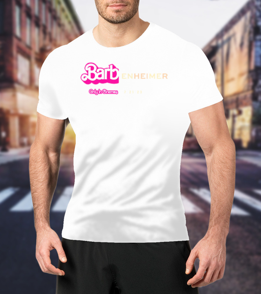 Barbenheimer Only In Cinemas 7 21 23 T-Shirt