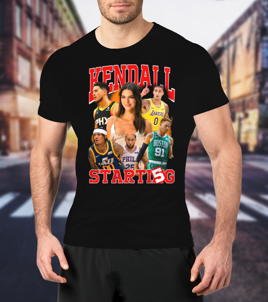Kendall Starting 5 Phoenix Lakers Jazz Philly Boston T-Shirt