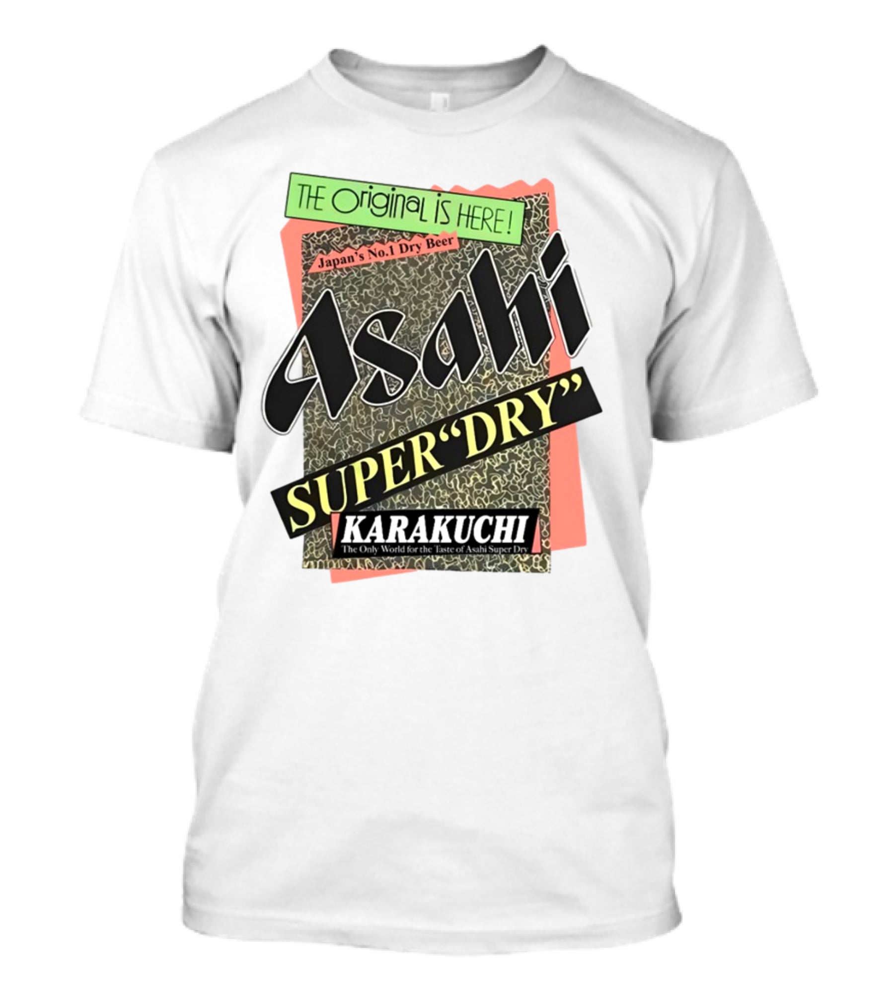 The Origina Is Here Japan's No 1 Dry Beer Asahi Super Dry Karakuchi T-Shirt
