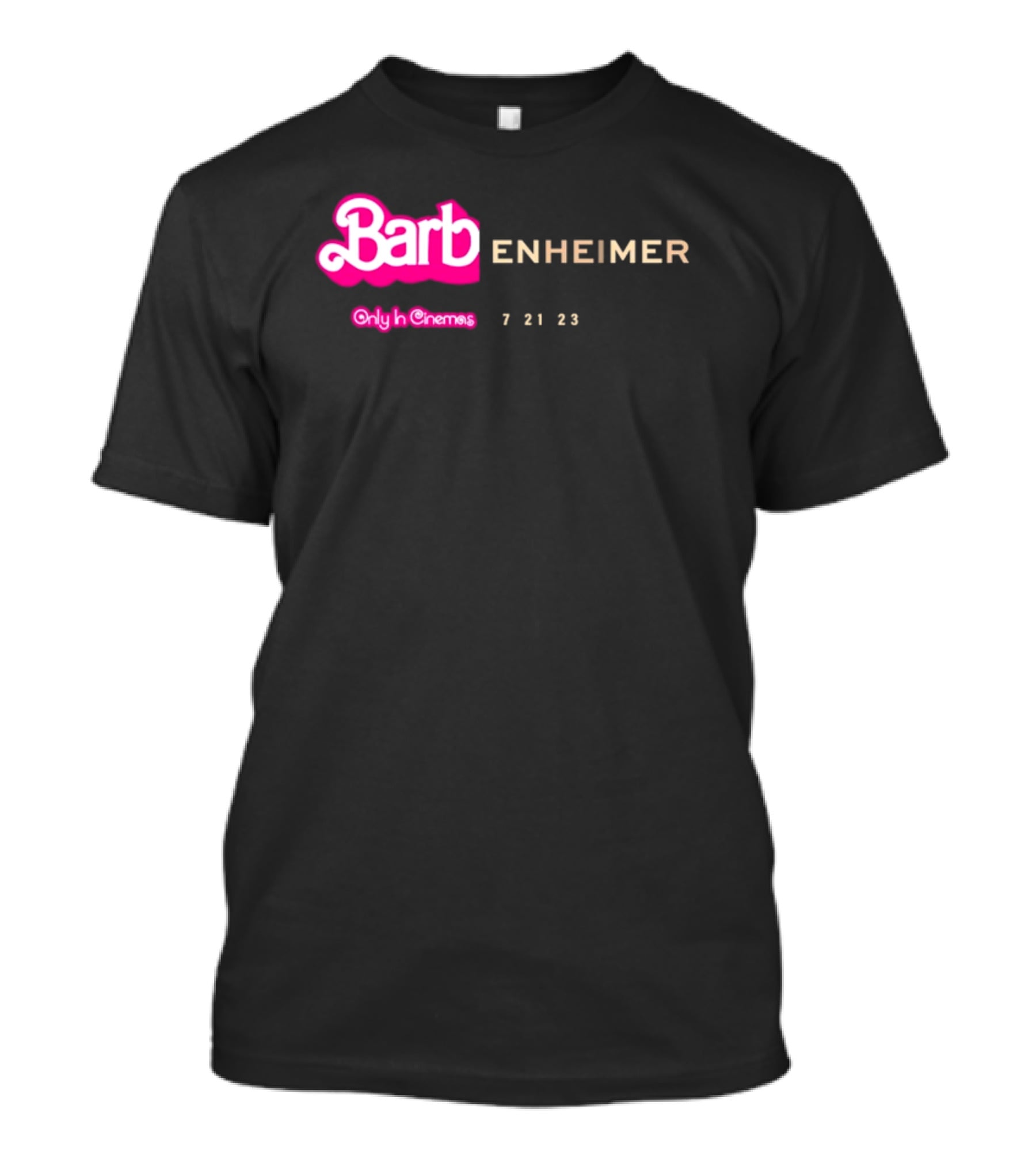 Barbienheimer Only In Cinemas 7 21 23 T-Shirt