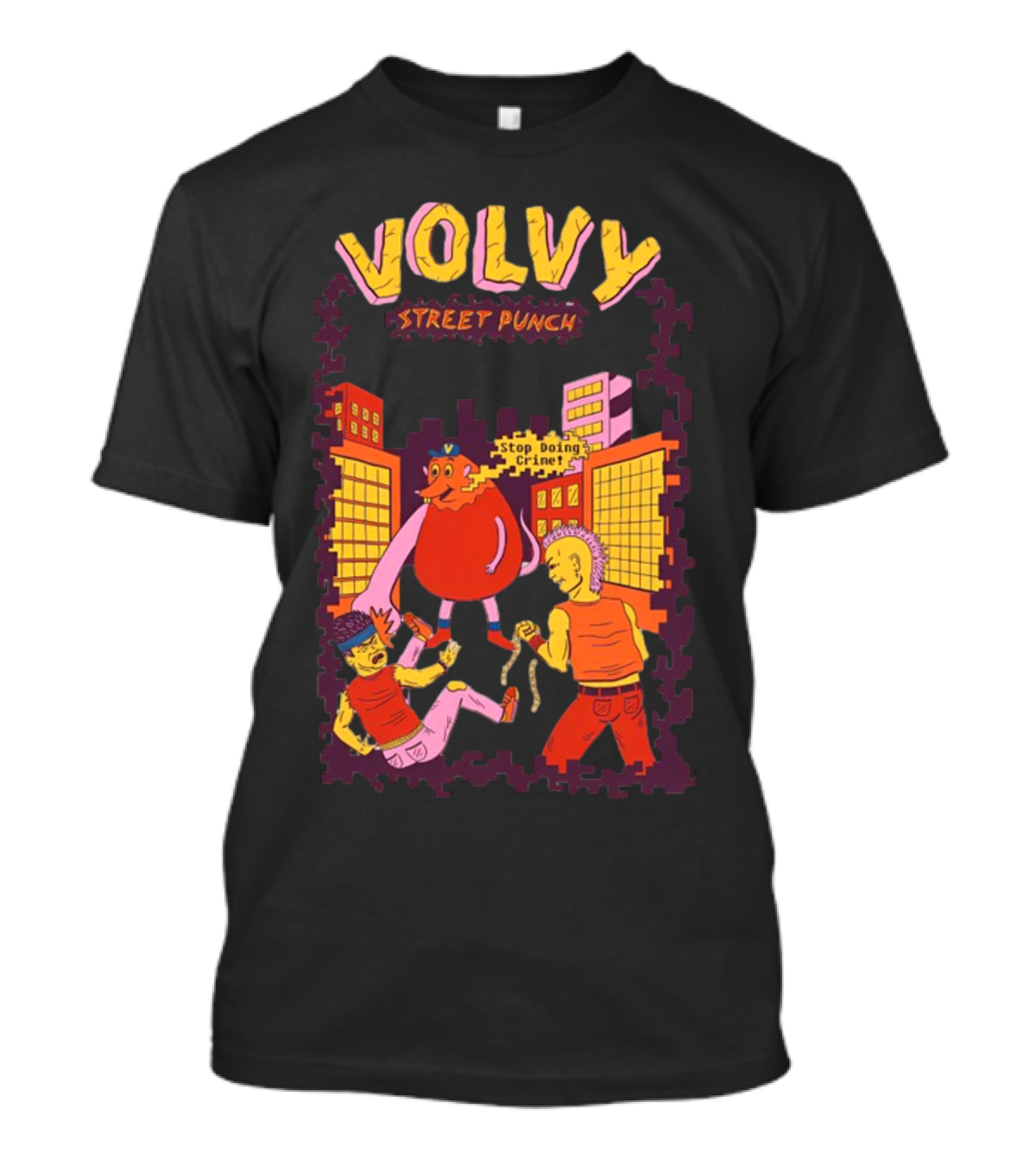 Volvy Street Punch Stop Doing Crime Retro Action T-Shirt