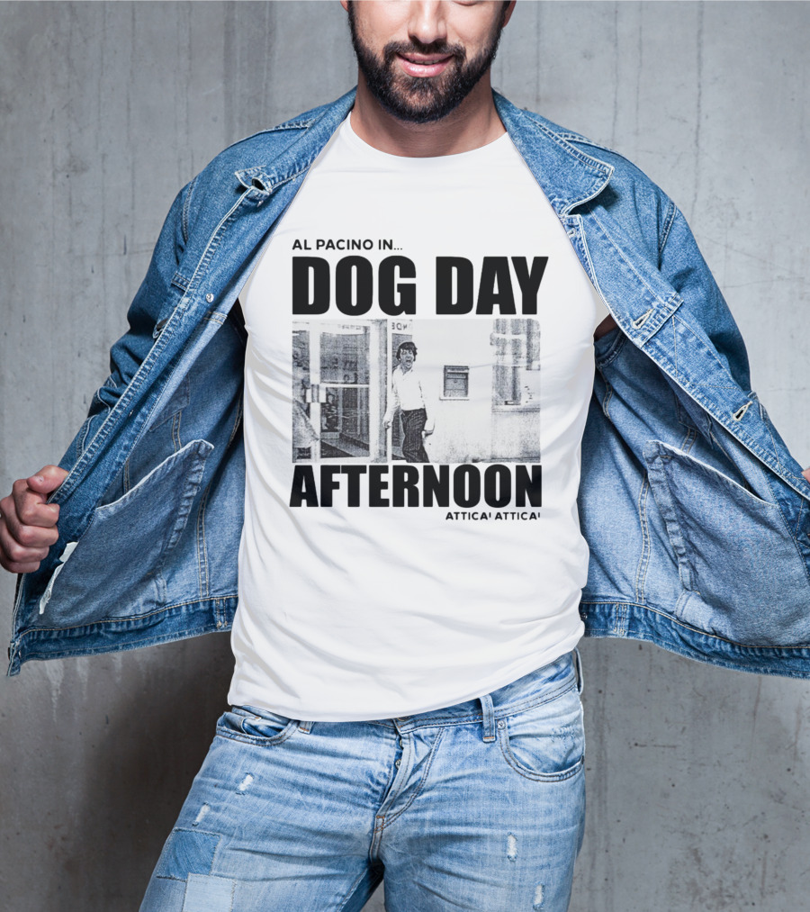 Al Pacino In Dog Day Afternoon Attica Scene T-Shirt