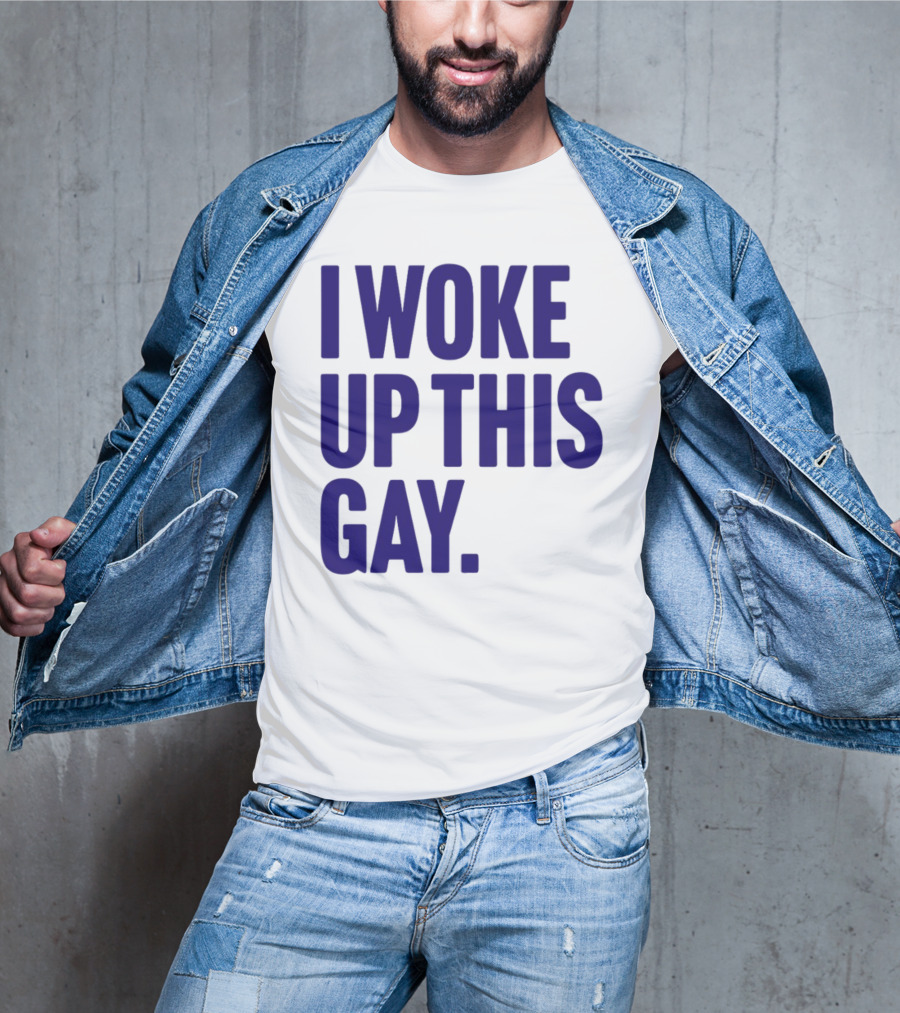 I Woke Up This Gay Bullzerk T-Shirt