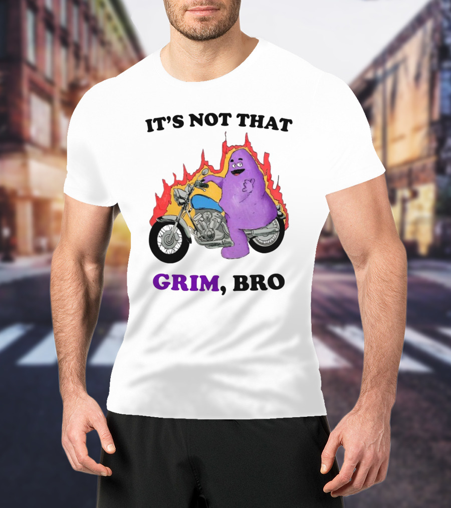 It's Not That Grim Bro Purple Character Riding Motorcycle With Flames T-Shirt