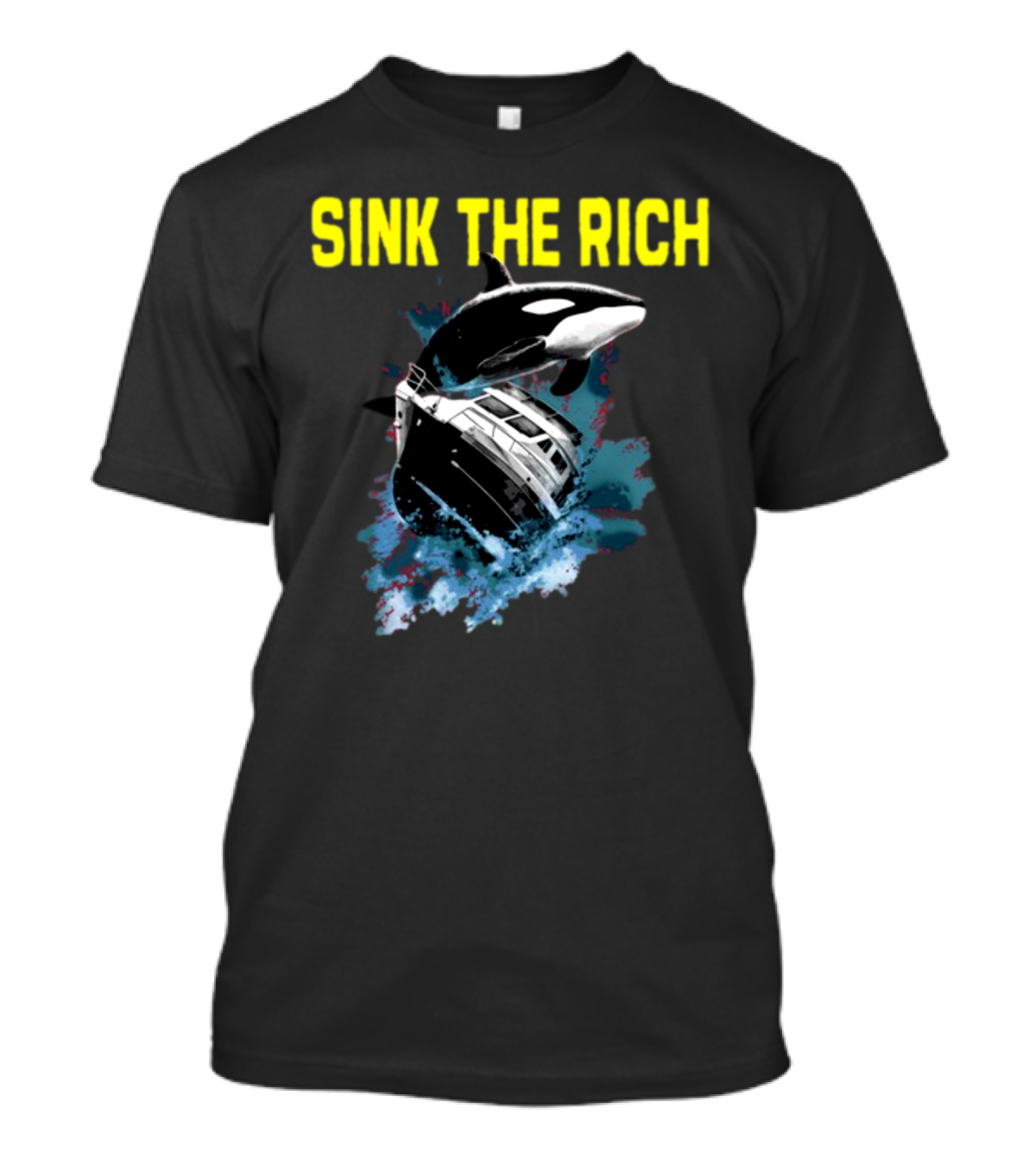 Sink The Rich Killer Whale Yacht Destruction T-Shirt