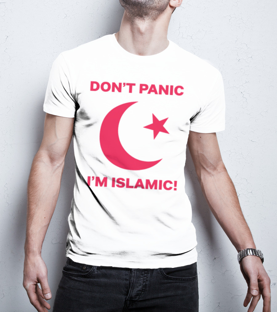 DON'T PANIC I'M ISLAMIC Crescent Star T-Shirt