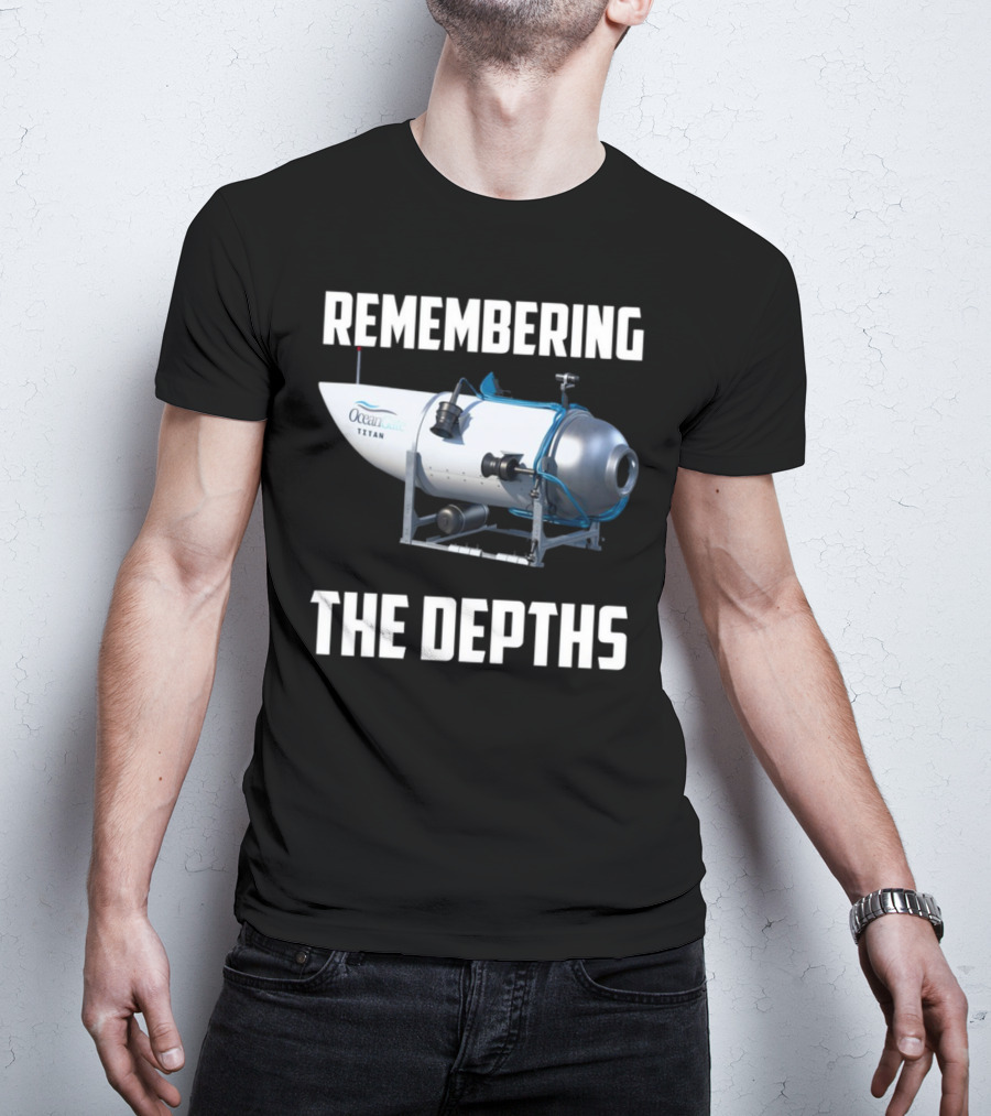 Remembering The Depths OceanGate Titan Submersible T-Shirt