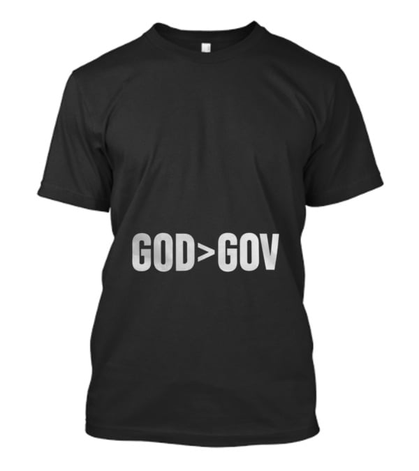 Tpusa Merch God Greater Than Gov T-Shirt