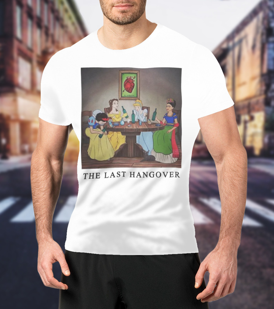 The Last Hangover Princesses With Frida Khalo At Party T-Shirt
