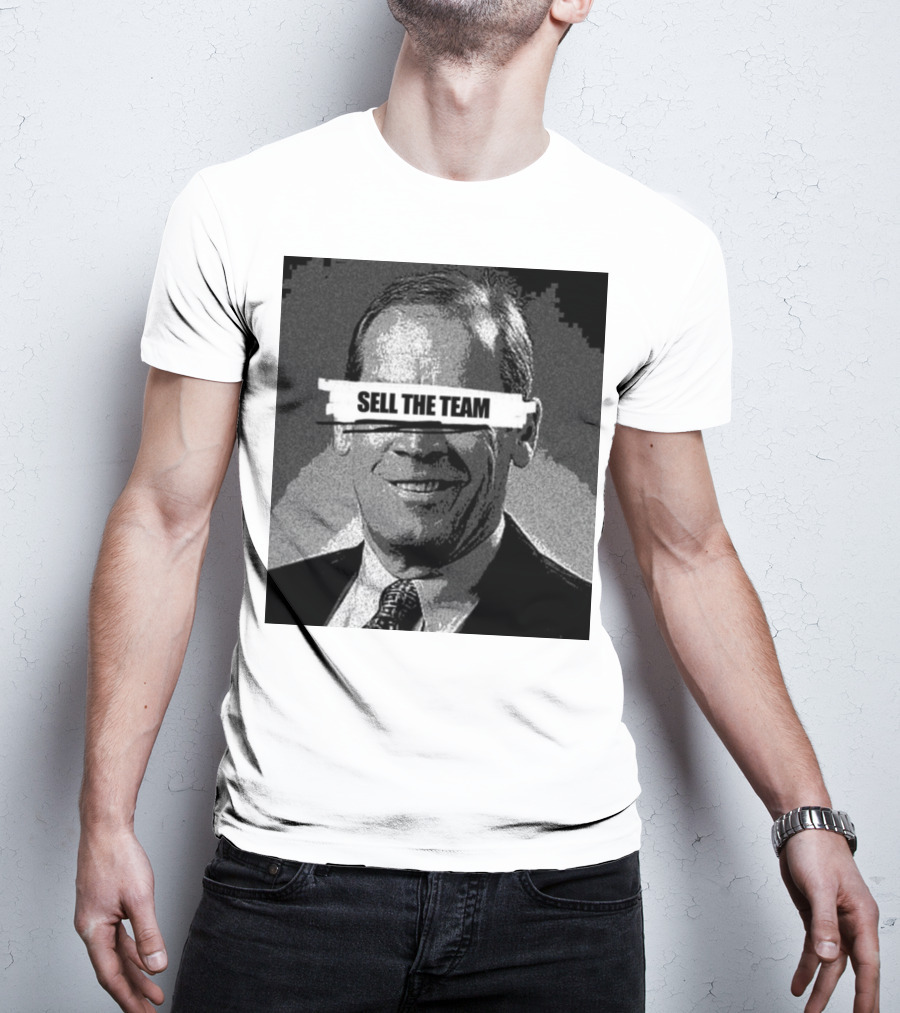 Dick Monfort Sell The Team Protest Image T-Shirt