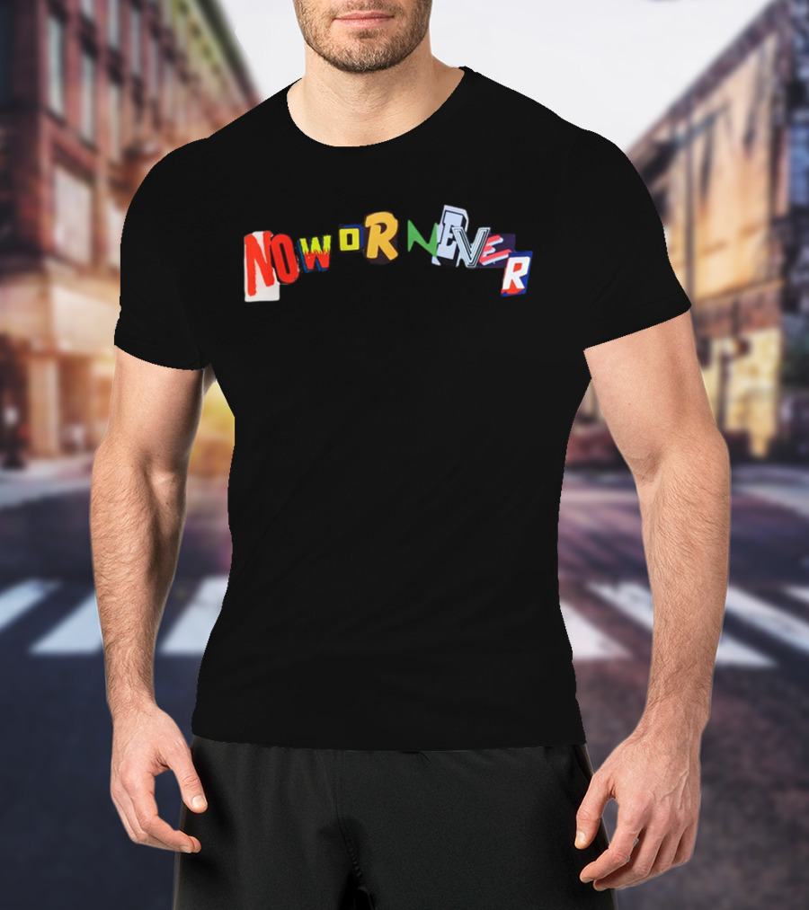 Ransom Now Or Never Vibrant Text Collage T-Shirt