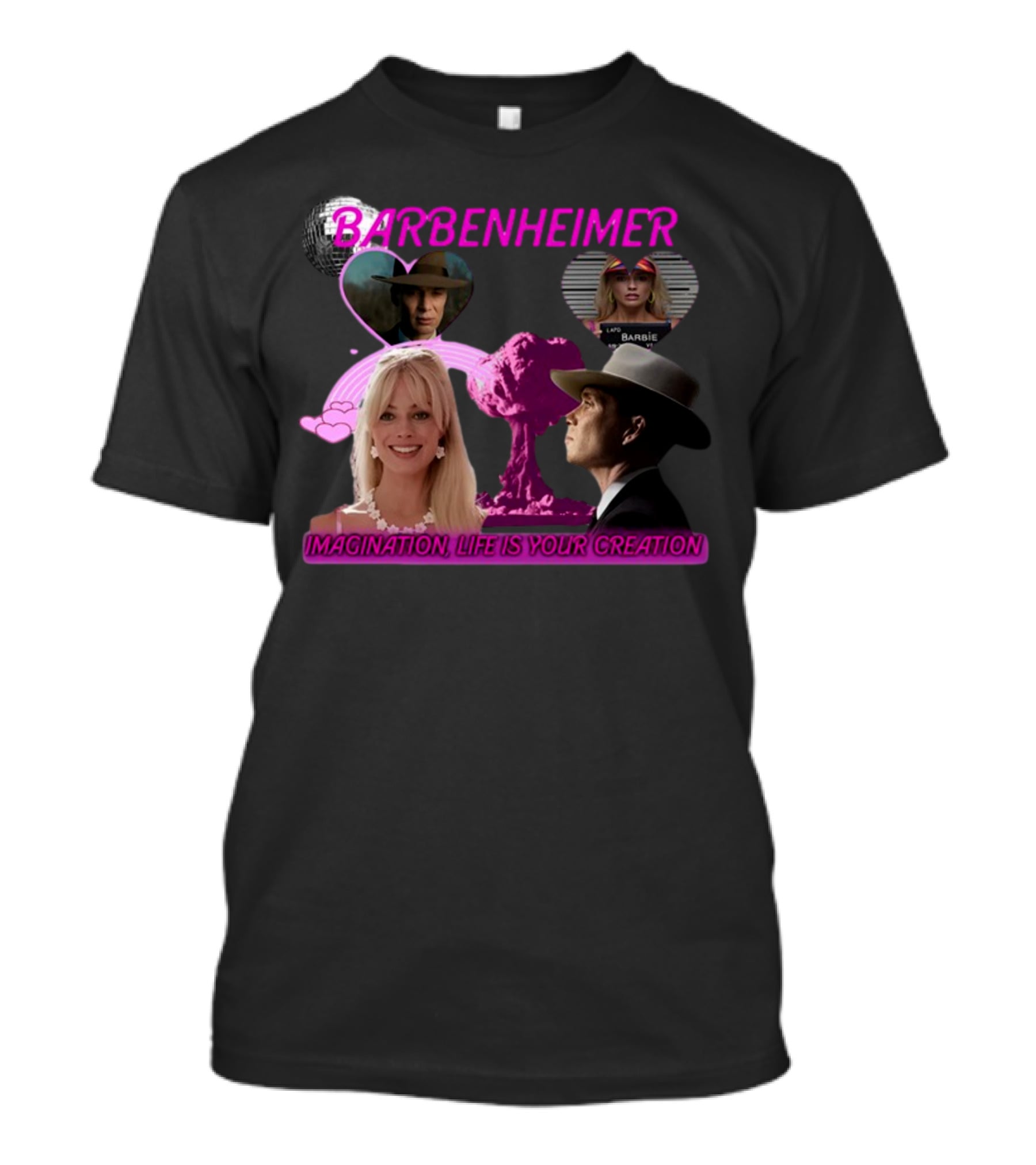 Barbenheimer Imagination Life Is Your Creation Barbie Oppenheimer Disco Heart Explosion T-Shirt