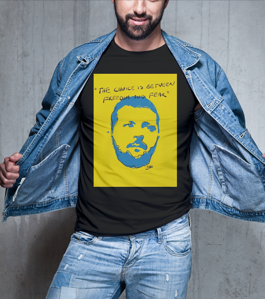 The Choice Is Between Freedom And Fear Blue Portrait Yellow Background T-Shirt