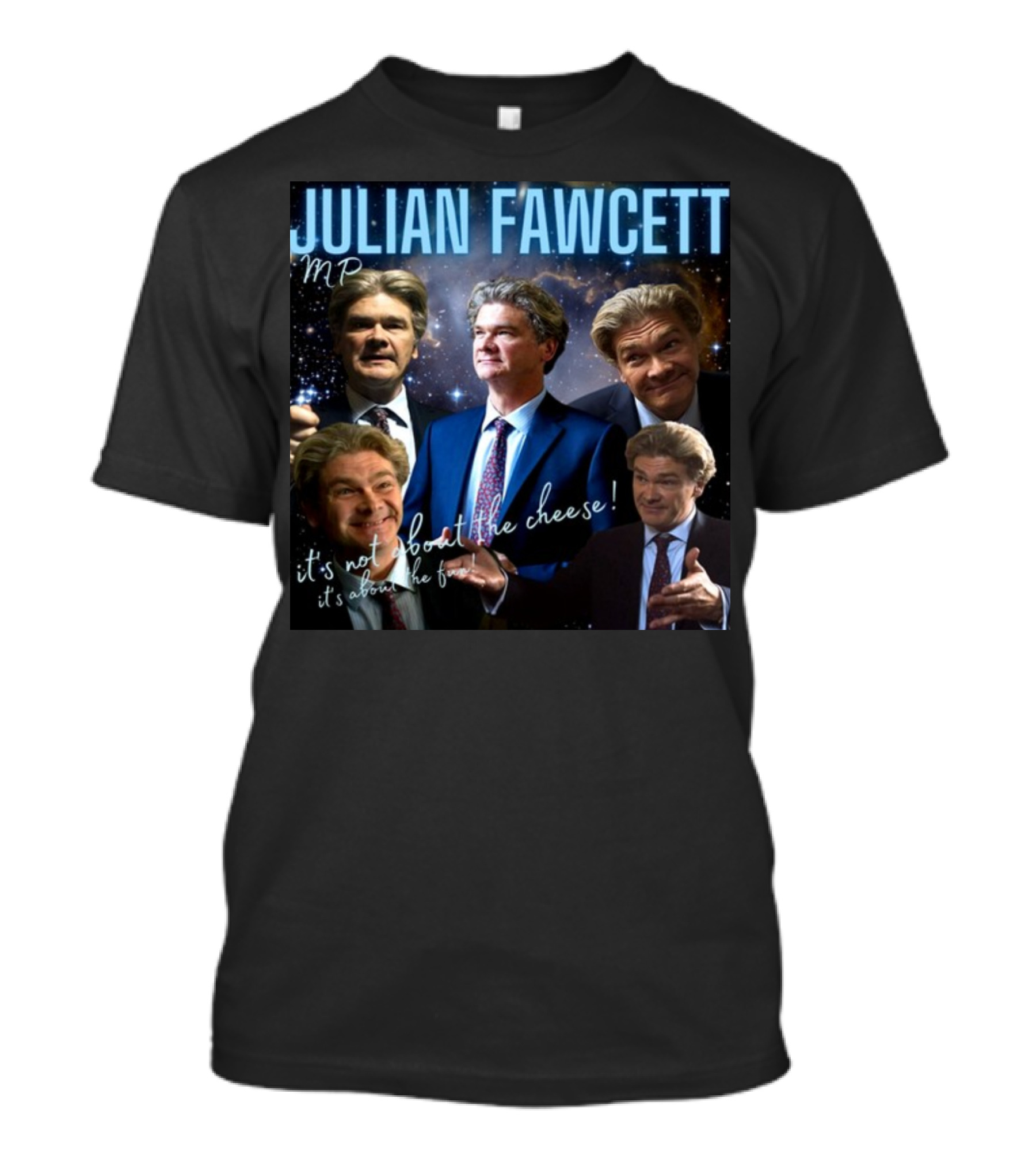 Julian Fawcett Mp It's Not About The Cheese It's About The Fun Multi-Pose Universe T-Shirt