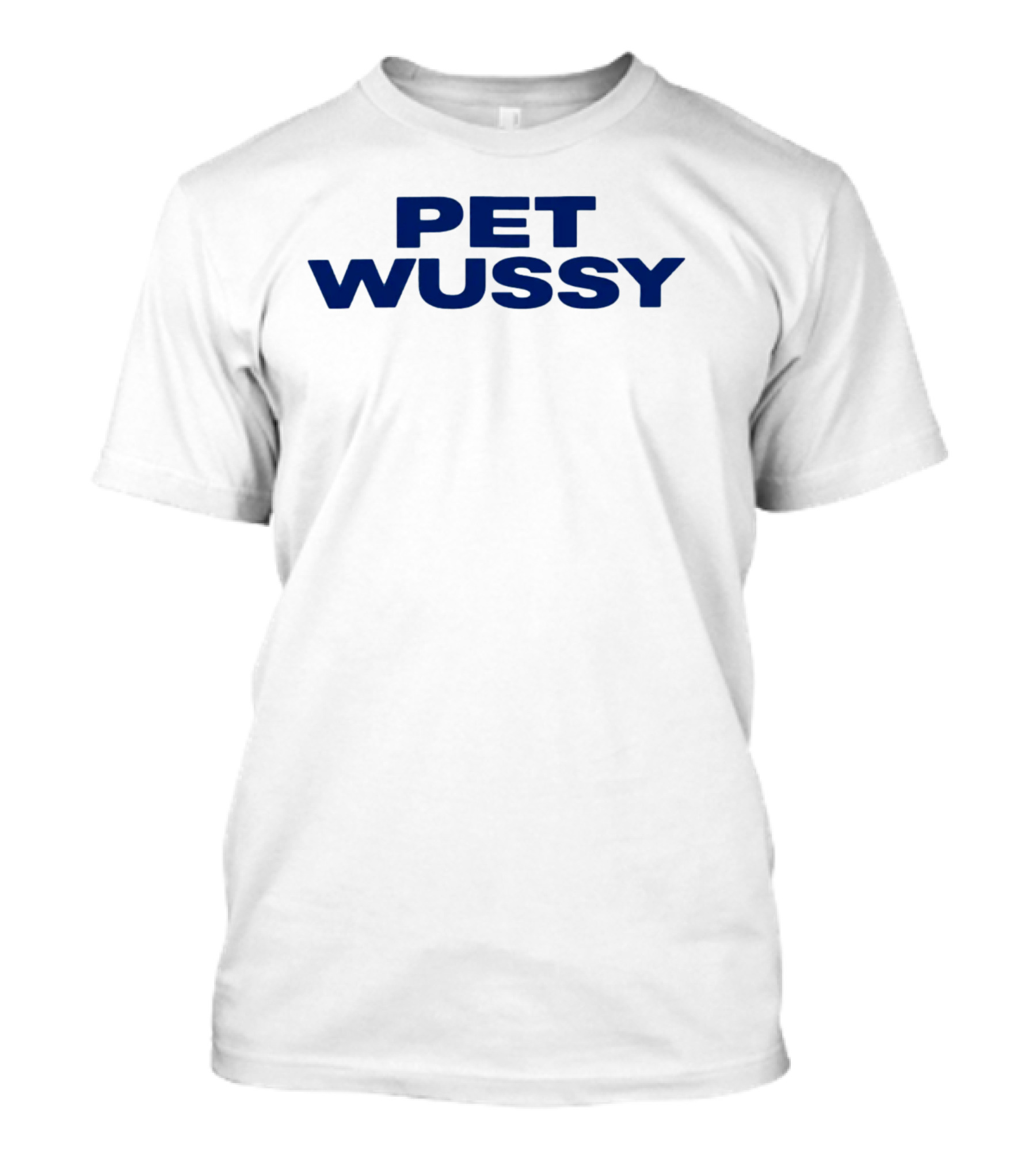 K. Michelle Pet Wussy T-Shirt