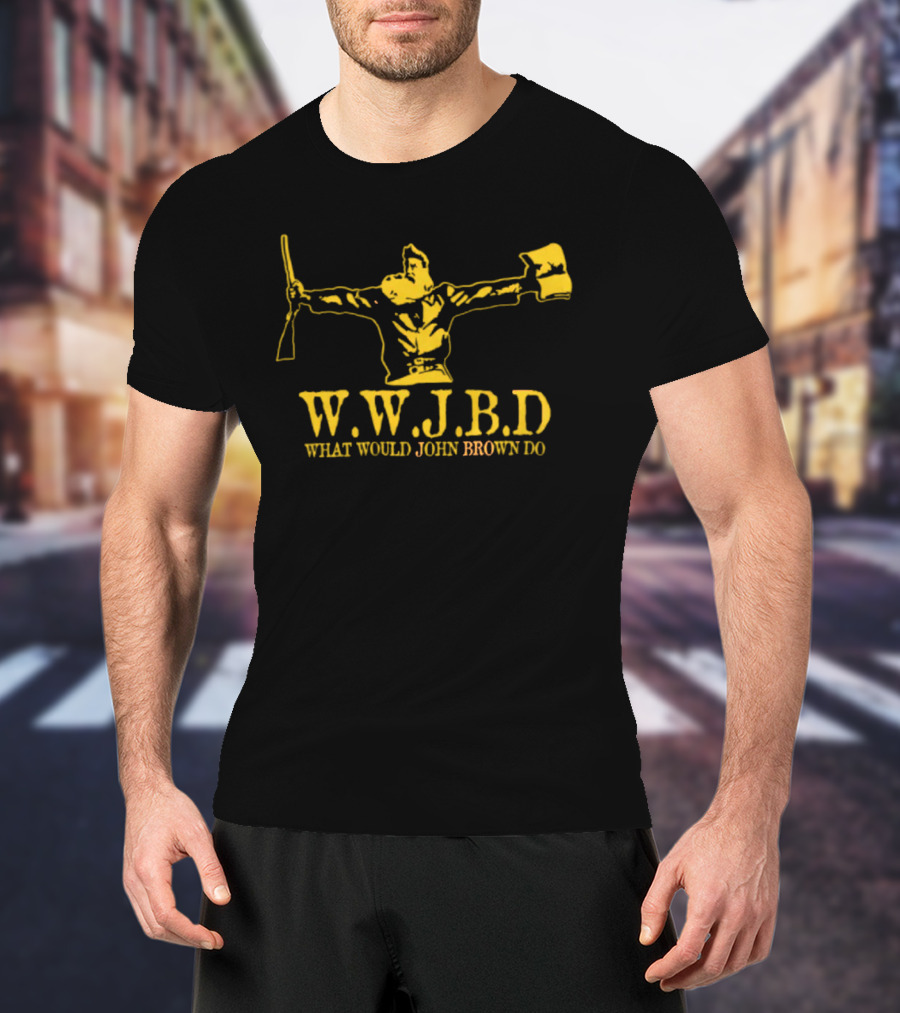 Wwjbd What Would John Brown Do Rifle And Flag Iconic T-Shirt