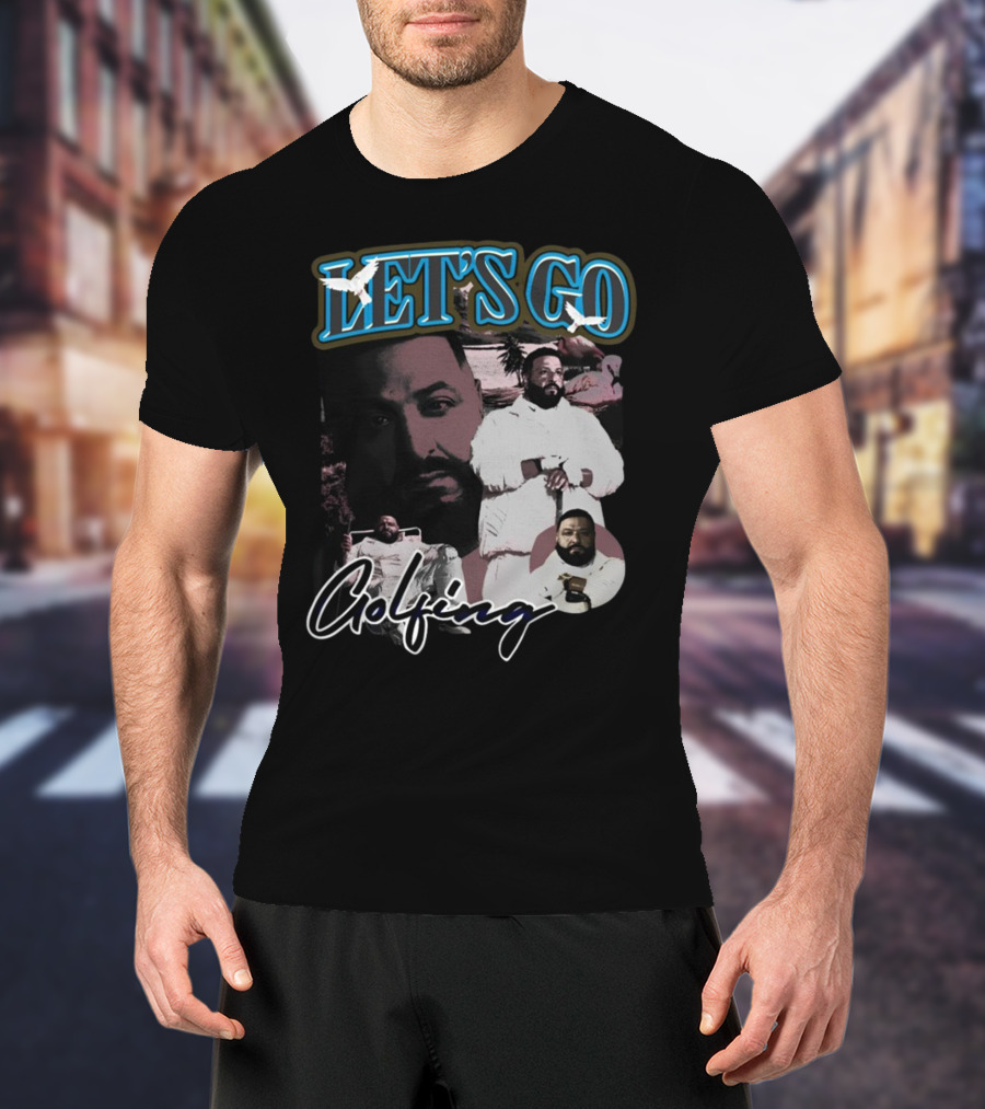LET'S GO Golfing T-Shirt