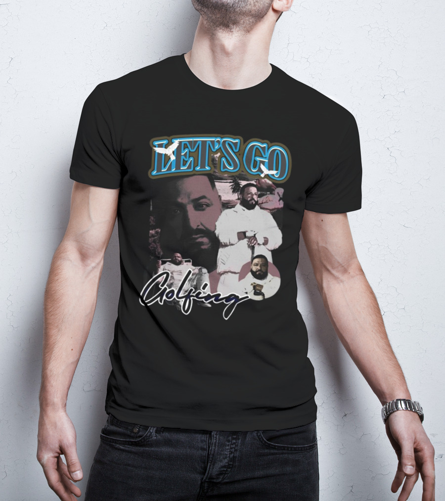 LET'S GO Golfing T-Shirt