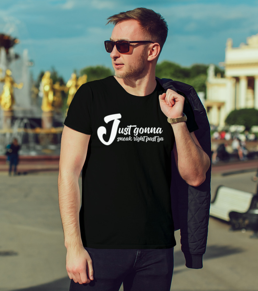 Peacelovecanada Just Gonna Sneak Right Past Ya Canadian Humor Phrase T-Shirt