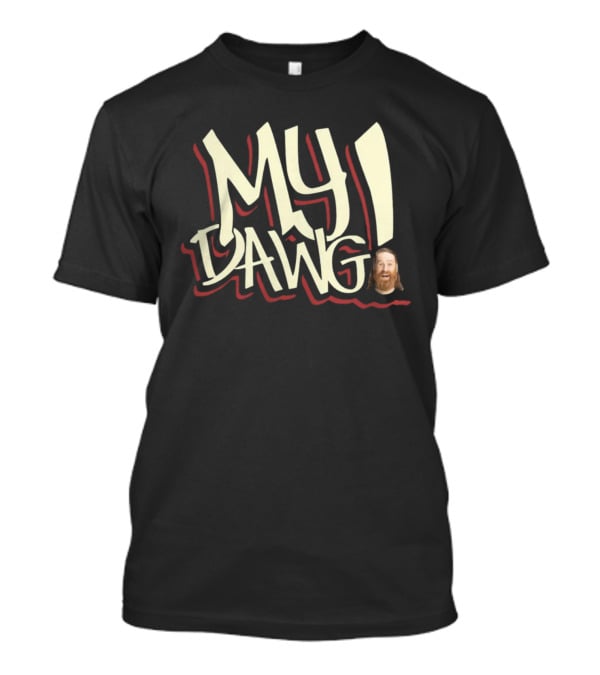 My Dawg Retro Style Text With Smiling Man Face T-Shirt