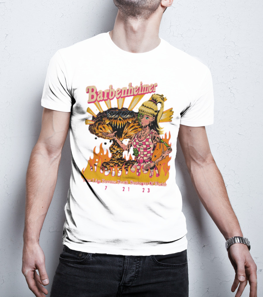 Barbenheimer Now I Am Become Death Destroyer Of Worlds 7 21 23 Retro Style Atomic Explosion Barbie Doll Flames T-Shirt