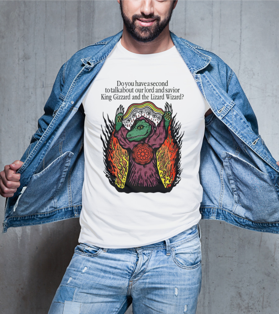 Facestabberxoxo Do You Have A Second To Talk About Our Lord And Savior King Gizzard And The Lizard Wizard Flamboyant Reptile Worship Scene T-Shirt