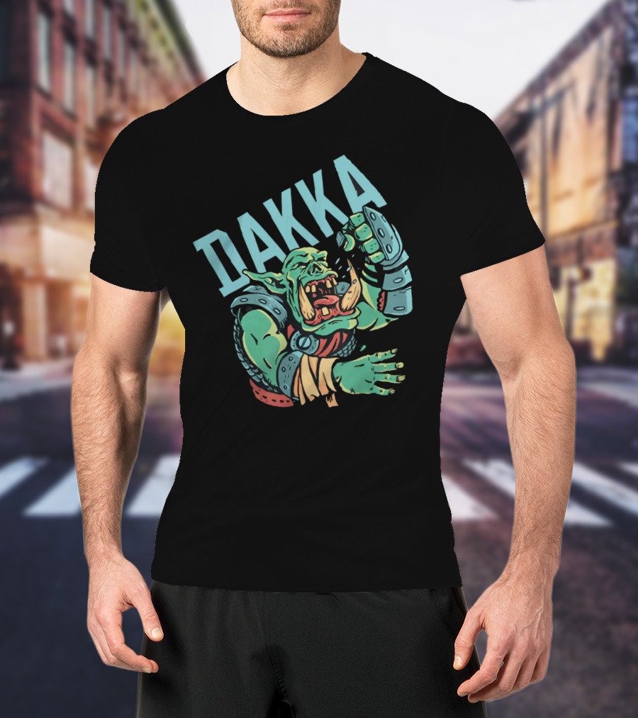 Dakka Ork Battle Cry Power Fist Armor T-Shirt
