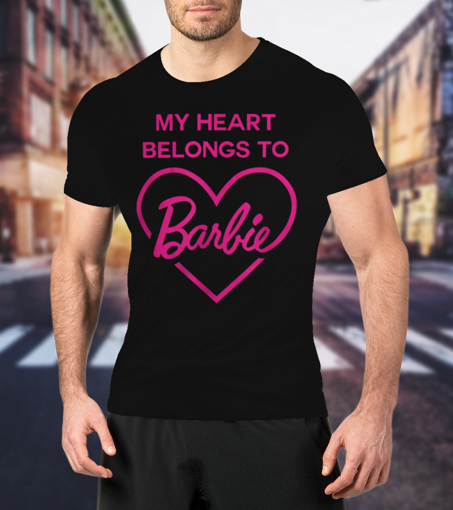 My Heart Belongs To Barbie T-Shirt