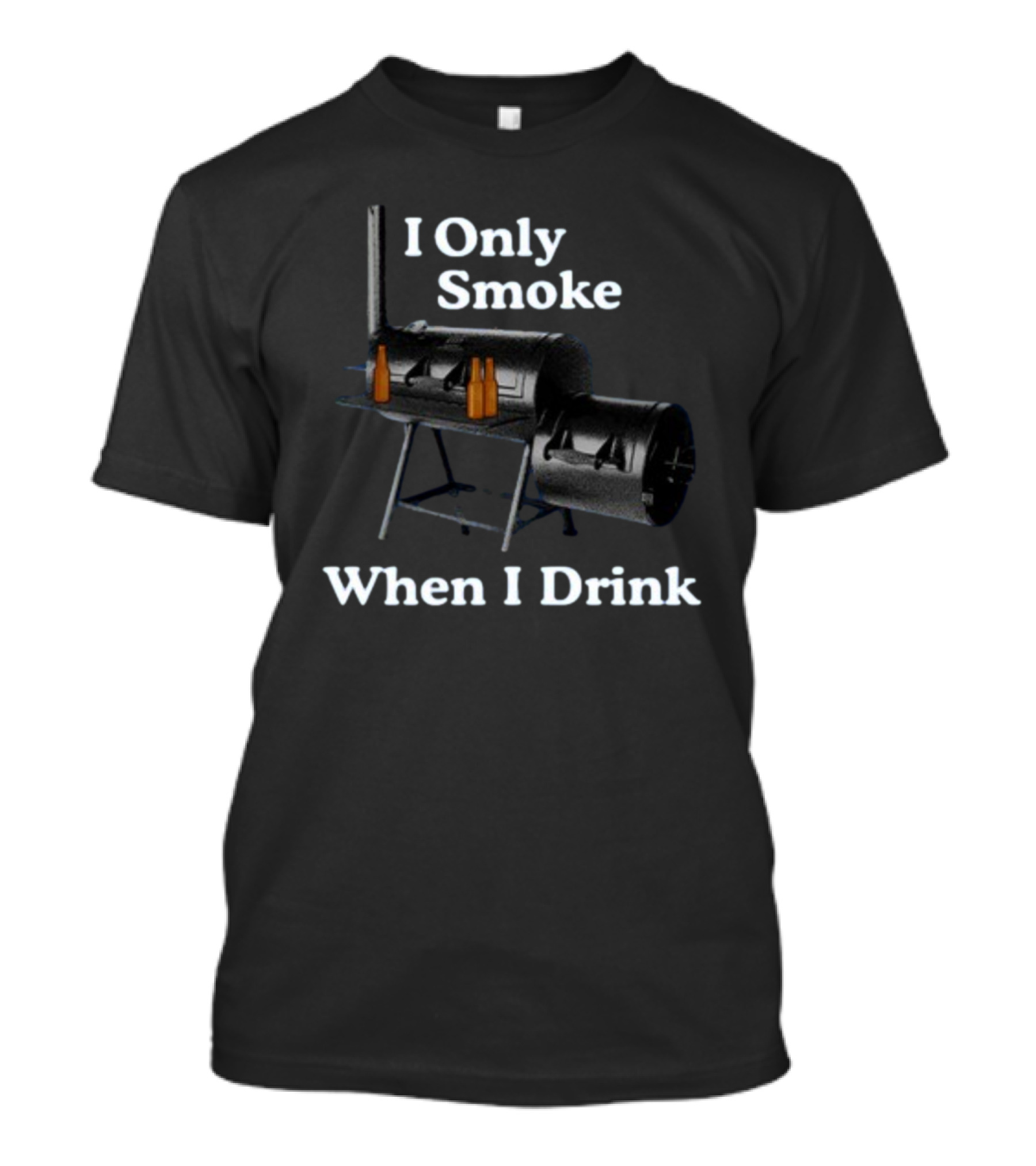 I Only Smoke When I Drink BBQ Smoker Grill Beer Bottles T-Shirt