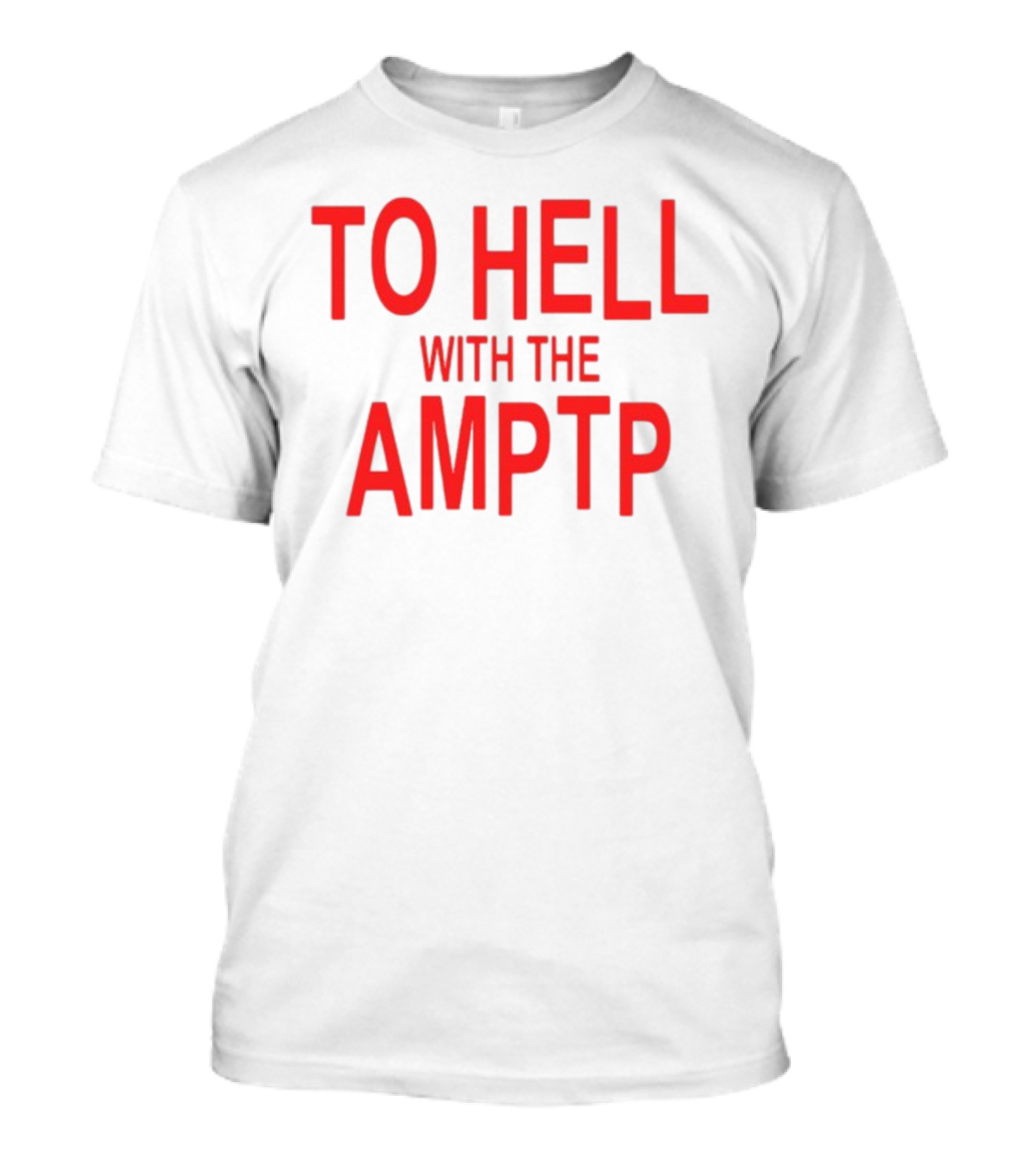 To Hell With The AMPTP Sag-Aftra Protest T-Shirt
