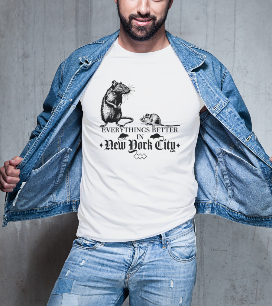 Everything's Better In New York City Rat T-Shirt