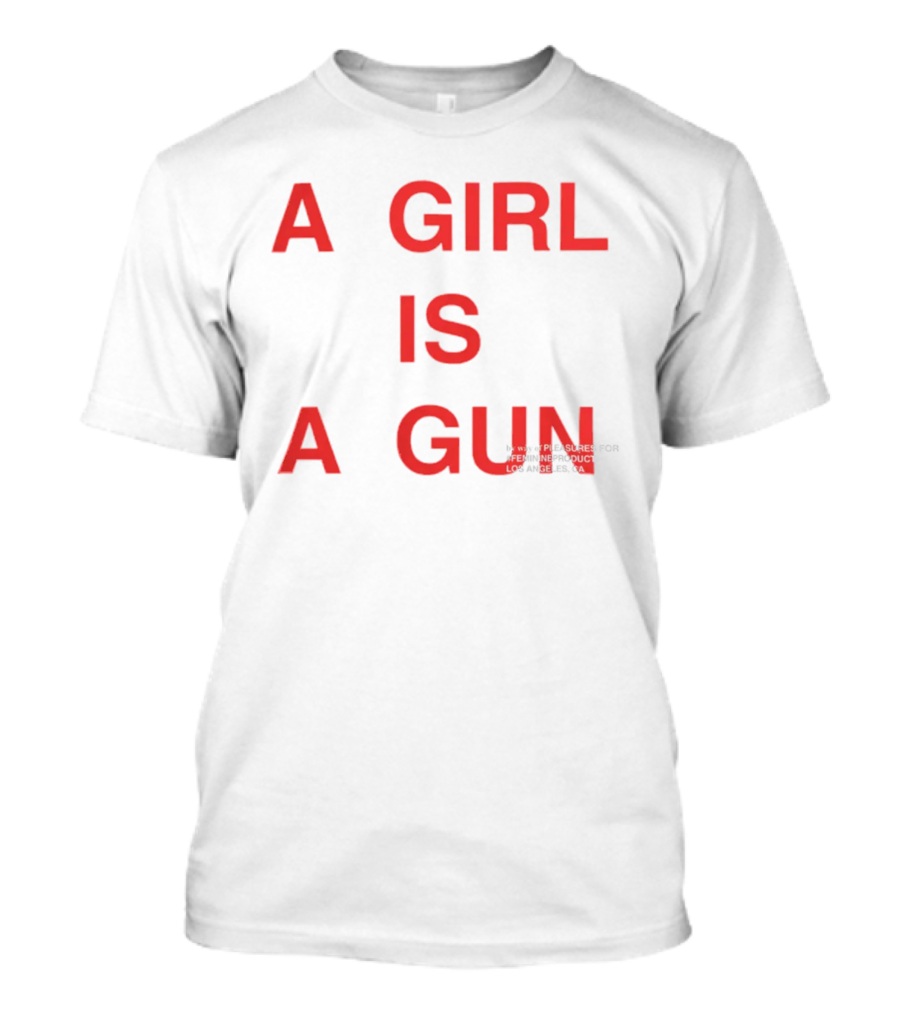 A Girl Is A Gun Pleasures X FTP Los Angeles Collaboration T-Shirt