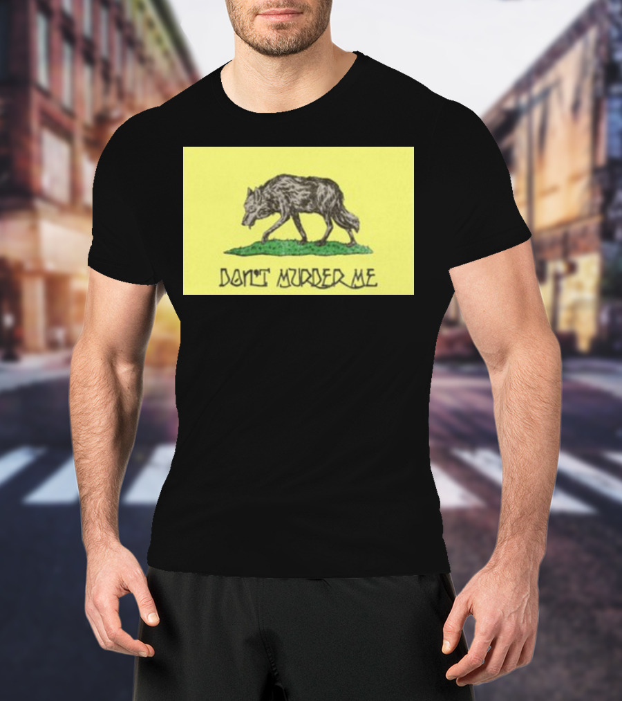 Gratefuldead Don't Murder Me Wolf T-Shirt