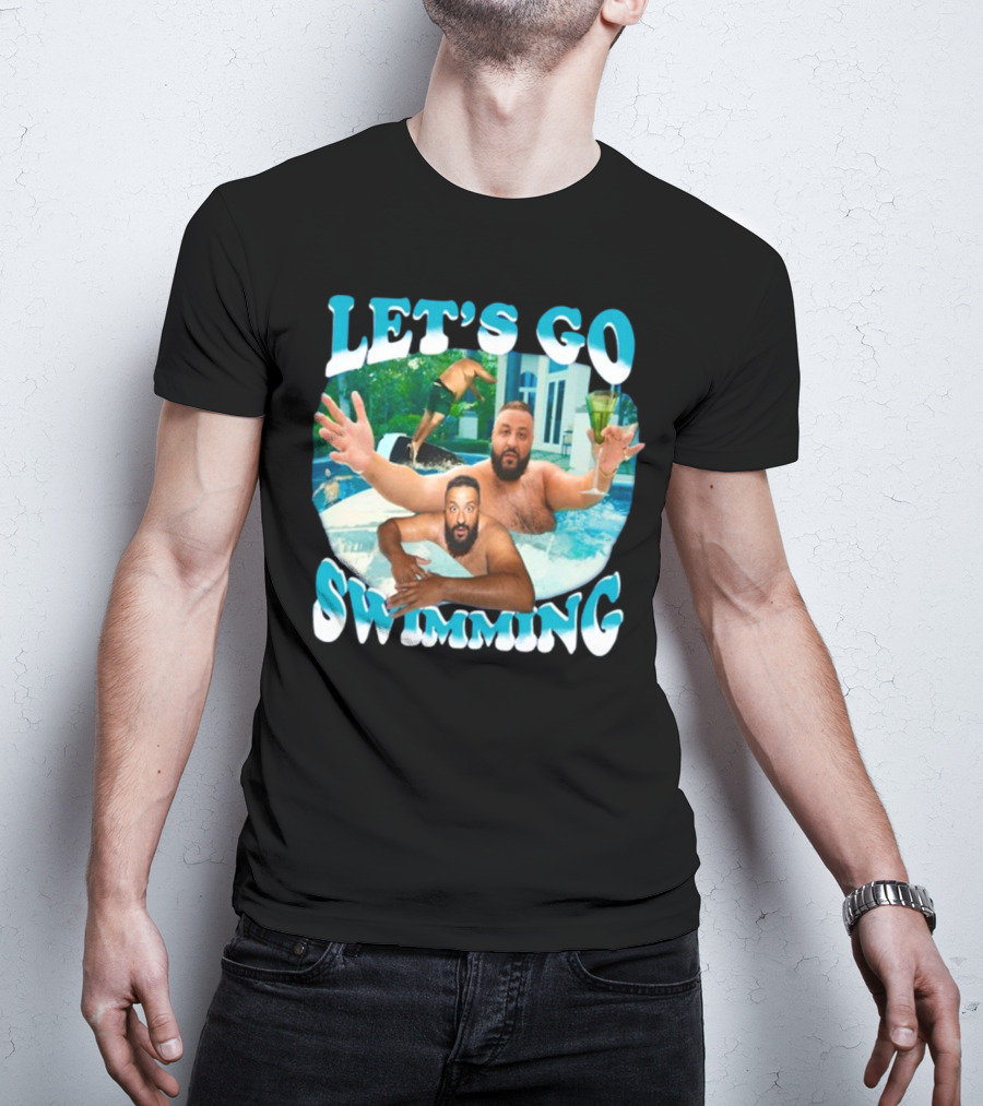 Let's Go Swimming Dj Khaled Pool Fun T-Shirt