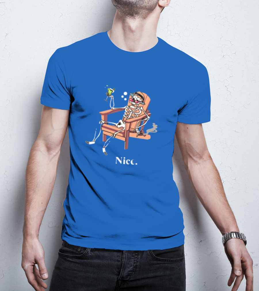 Ted Nivison Nice Skeleton In Beach Chair With Drink T-Shirt