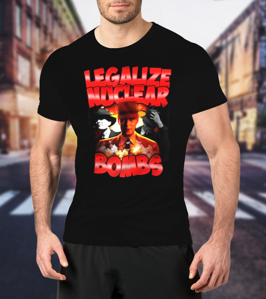 Legalize Nuclear Bombs Gangster Aesthetic With Explosive Imagery By Designedbytheboys T-Shirt