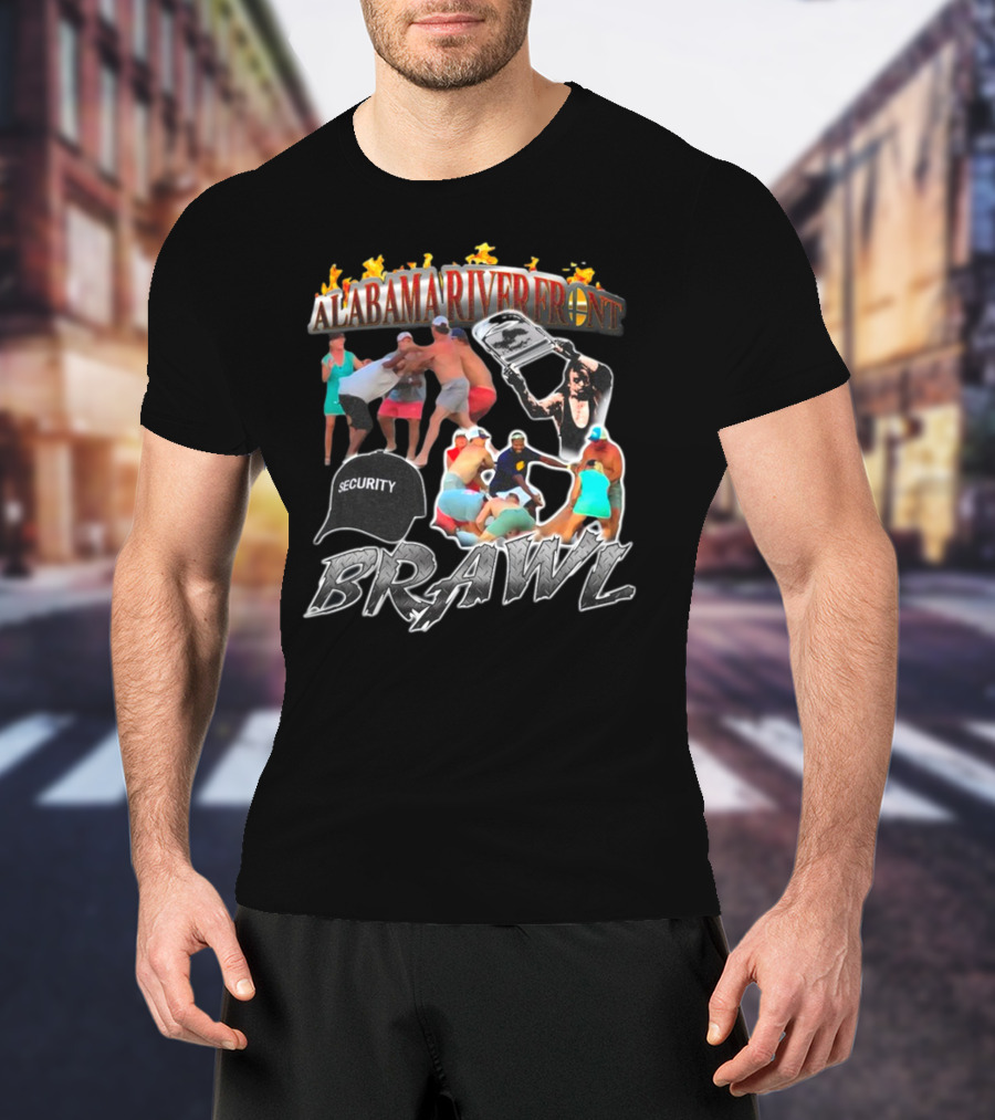 Alabama Riverfront Brawl Security Chaos T-Shirt