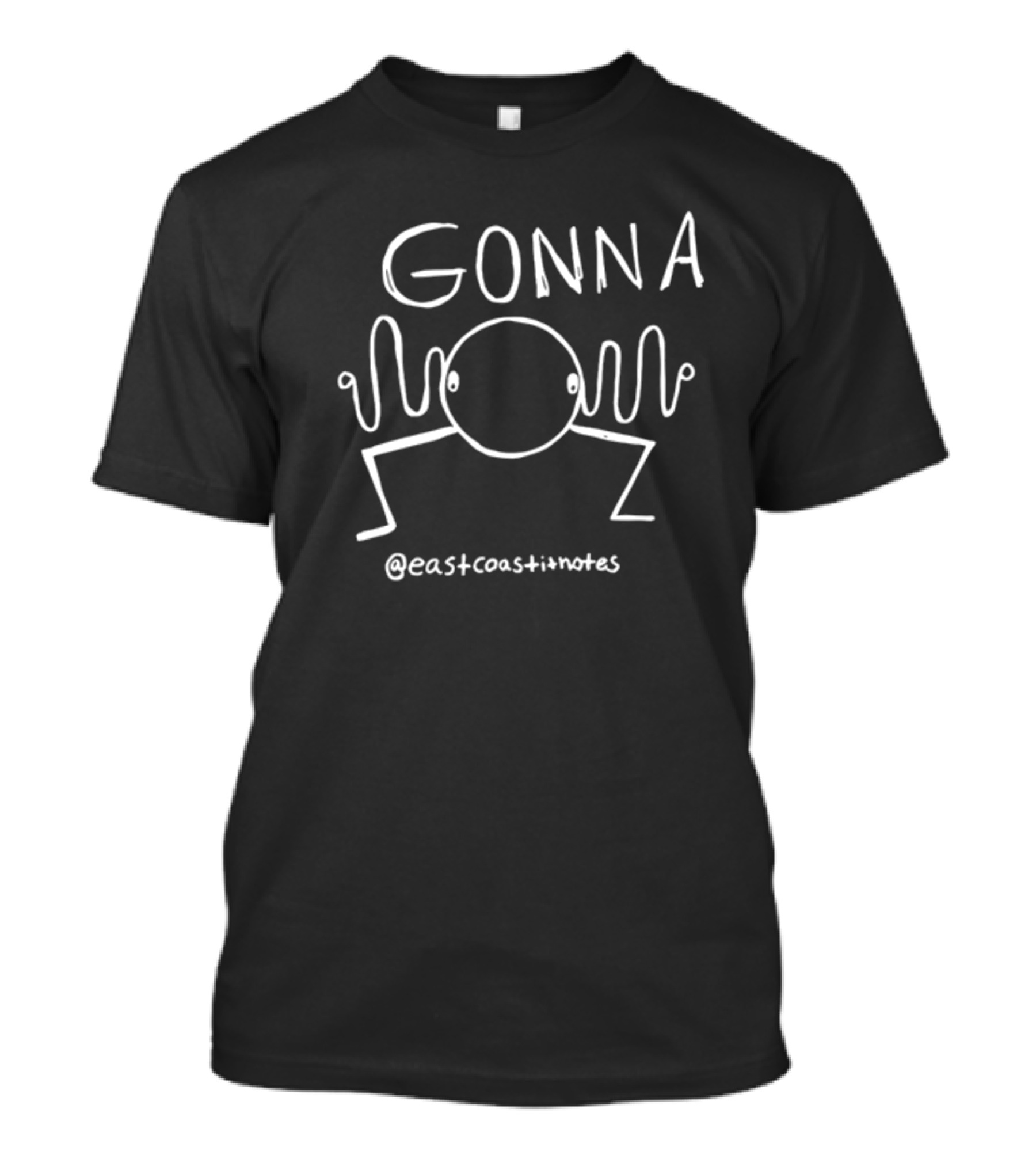 GONNA East Coast Notes Squiggly Character @eastcoastnotes T-Shirt
