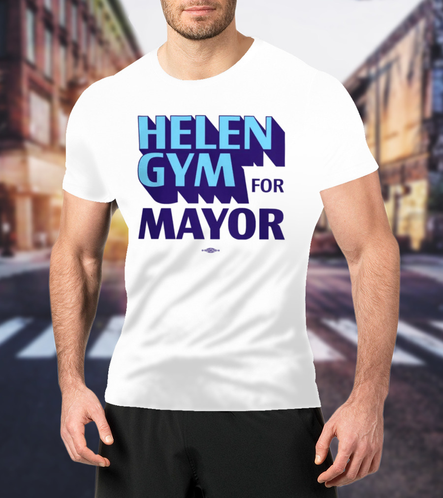 Helen Gym For Mayor T-Shirt
