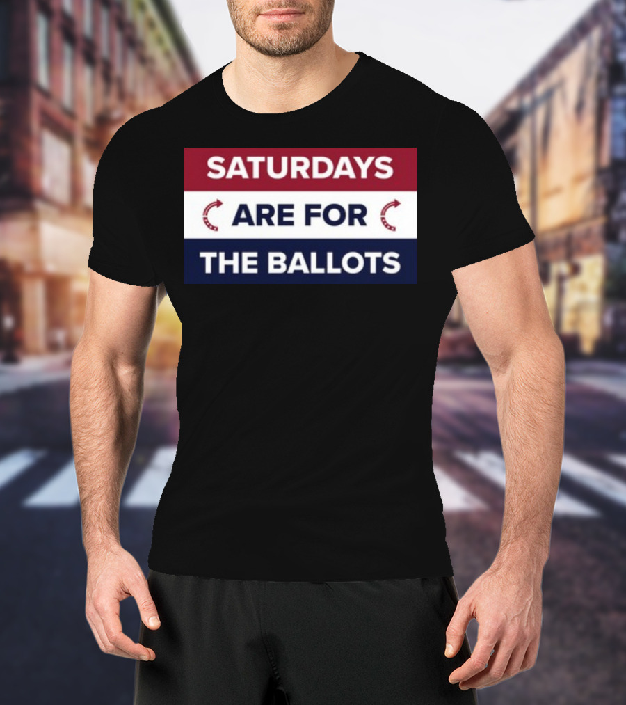 Saturdays Are For The Ballots Red White Blue Arrows T-Shirt