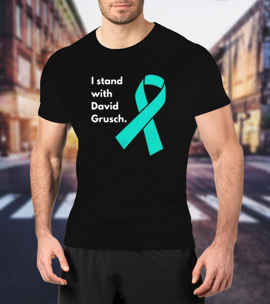 I Stand With David Grusch Teal Awareness T-Shirt
