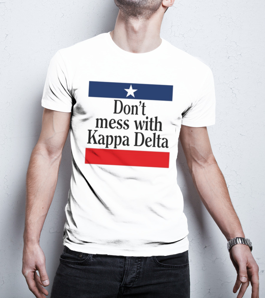 Don't Mess With Kappa Delta Texas Flag Style Star T-Shirt