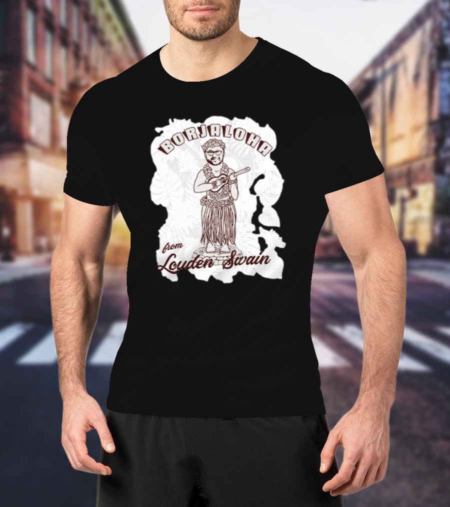 Borjaloha Ukulele Hula Figure From Louden Swain T-Shirt