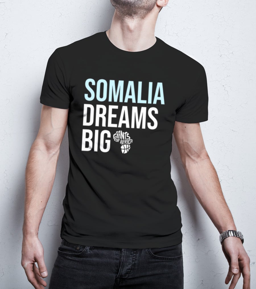 Somalia Dreams Big Giants Of Africa Basketball T-Shirt