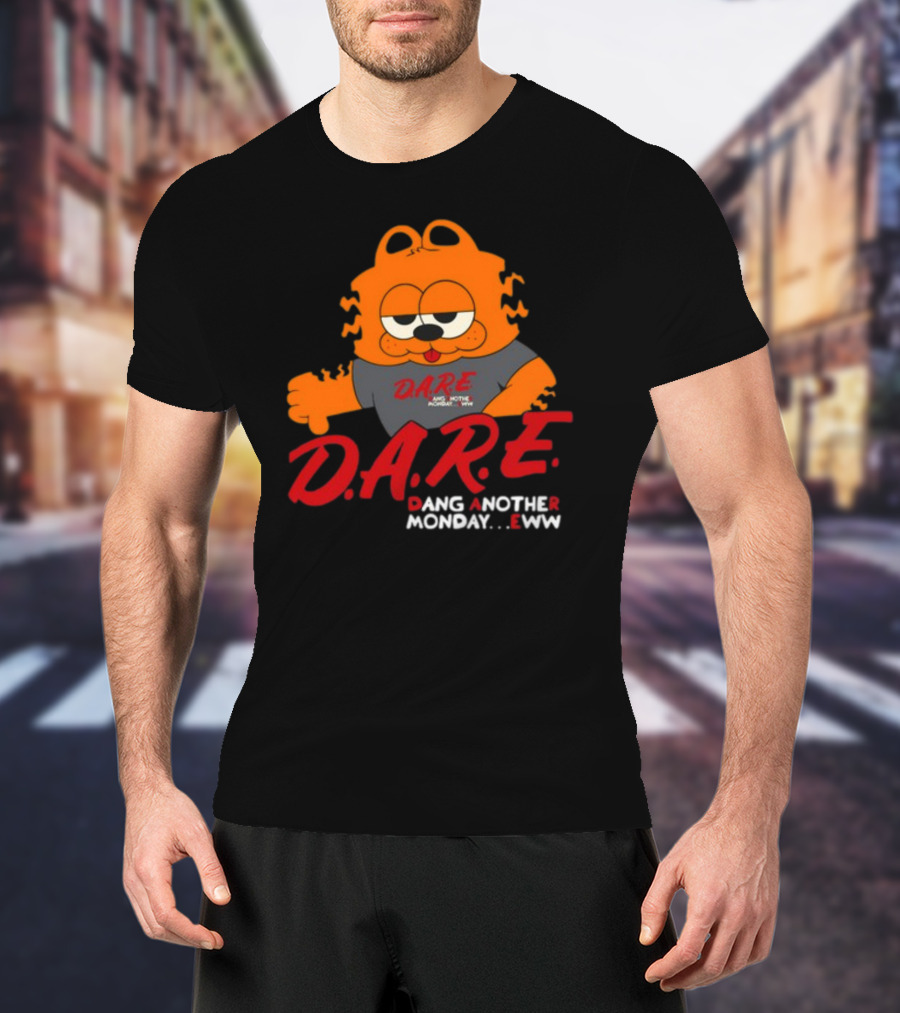 D.A.R.E Garfield Dang Another Monday Eww T-Shirt
