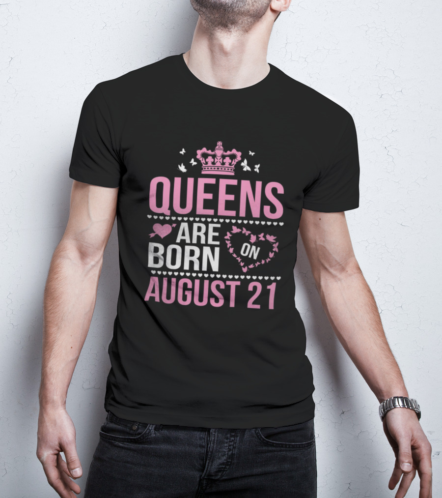 Queens Are Born On August 21 Regal Crown And Heart Motif T-Shirt