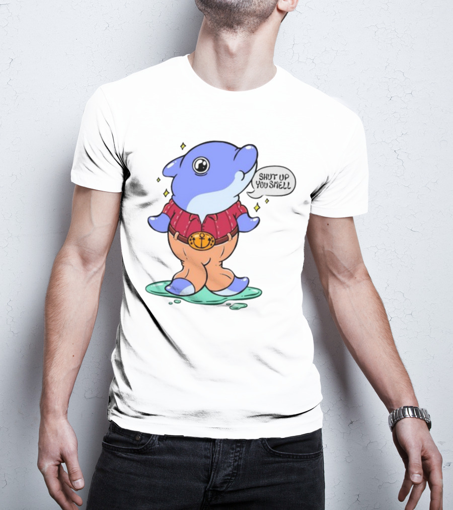 Shut Up You Smell Anchor Belt Dolphin Character T-Shirt