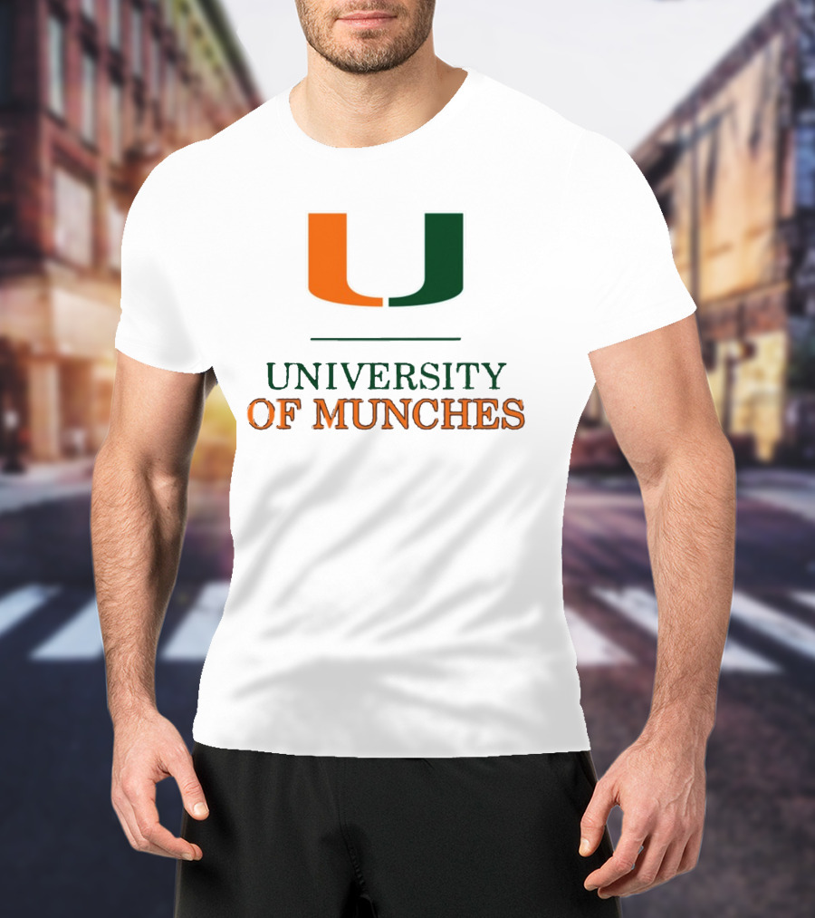 University Of Munches Miami U Parody Inspired T-Shirt